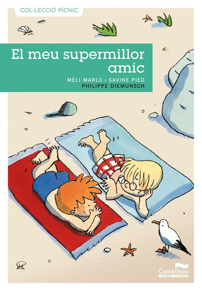 MEU SUPERMILLOR AMIC, EL | 9788489625921 | MARLO, MELI; PIED, SAVINE