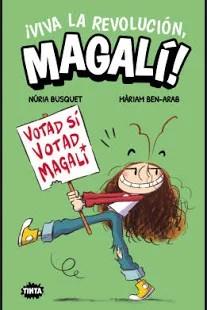¡VIVA LA REVOLUCIÓN, MAGALÍ! | 9788491429234 | NÚRIA BUSQUET | Llibreria Online de Tremp