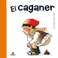 CAGANER, EL | 9788424631949 | CANYELLES, ANNA; CALAFELL, ROSA