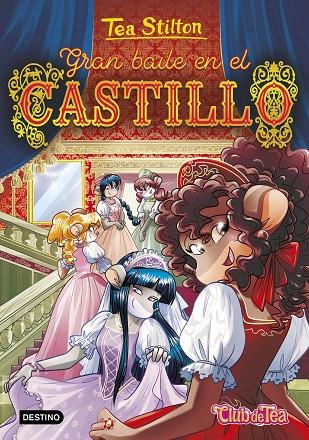 GRAN BAILE EN EL CASTILLO | 9788408260431 | STILTON, TEA | Llibreria Online de Tremp