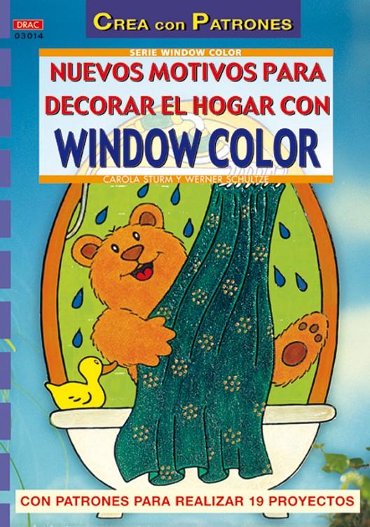 NUEVOS MOTIVOS PARA DECORAR EL HOGAR CON WINDOW COLOR | 9788496365513 | STURM, CAROLA