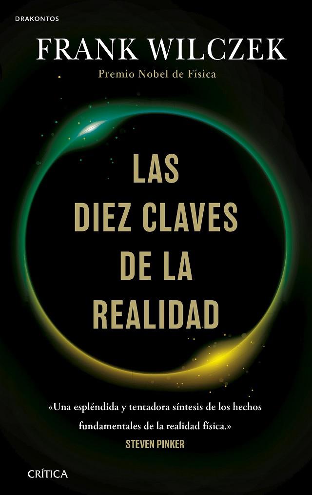 LAS DIEZ CLAVES DE LA REALIDAD | 9788491999348 | WILCZEK, FRANK
