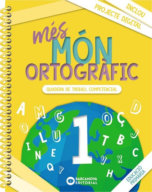 MÉS MÓN ORTOGRÀFIC 1 | 9788448957315 | CAMPS, MONTSERRAT/BOTA, MONTSERRAT | Llibreria Online de Tremp
