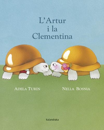 L' ARTUR I LA CLEMENTINA | 9788484648857 | TURIN, ADELA | Llibreria Online de Tremp