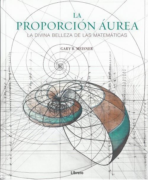 LA PROPORCIÓN ÁUREA | 9789463591447 | MEISNER, GABY B. | Llibreria Online de Tremp