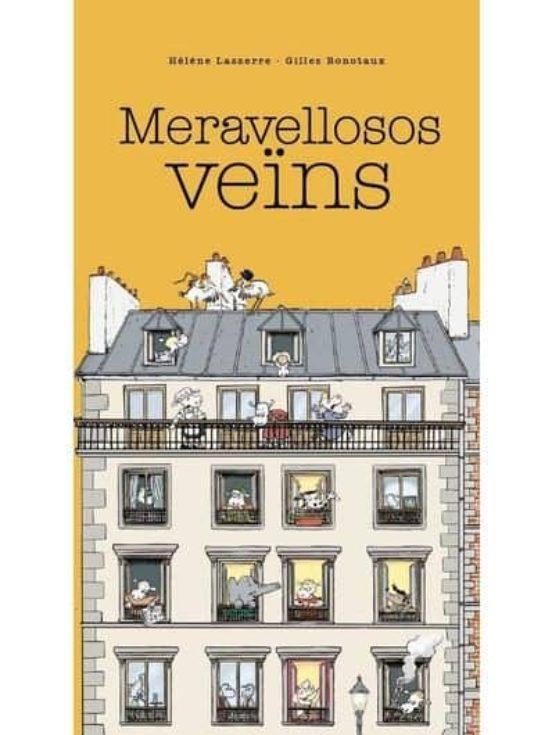 MERAVELLOSOS VEÏNS | 9788416490578 | LASSERRE, HÉLÈNE | Llibreria Online de Tremp