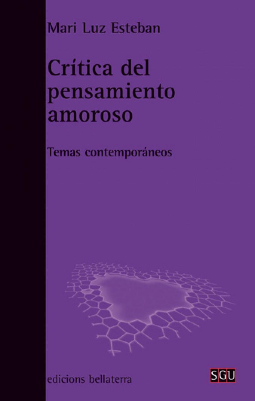 CRÍTICA DEL PENSAMIENTO AMOROSO | 9788472905498 | ESTEBAN, MARI LUZ | Llibreria Online de Tremp