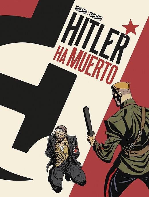 HITLER HA MUERTO | 9788467971705 | BRISARD/PAGLIARO | Llibreria Online de Tremp