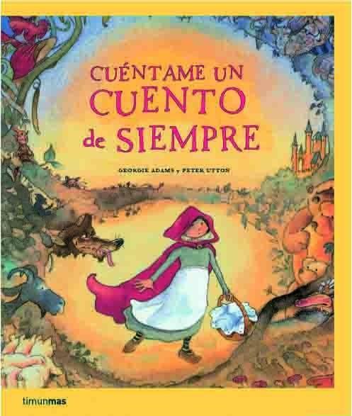 CUÉNTAME UN CUENTO DE SIEMPRE | 9788408066972 | AA. VV. | Llibreria Online de Tremp