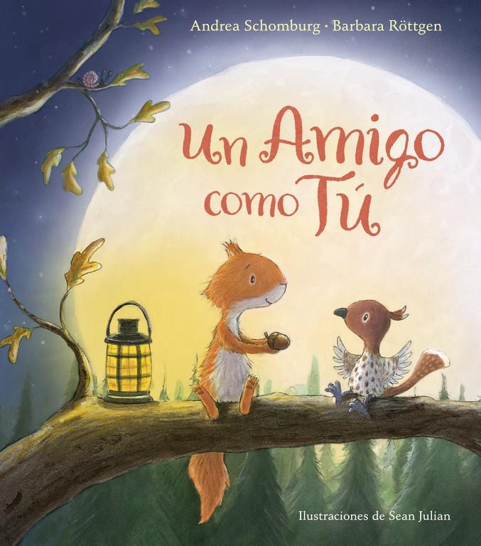 UN AMIGO COMO TÚ | 9788448847272 | SCHOMBURG, ANDREA/ROTTGEN, BARBARA | Llibreria Online de Tremp