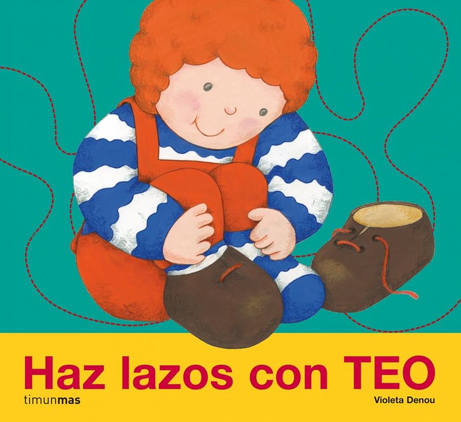 HAZ LAZOS CON TEO | 9788408078333 | DENOU, VIOLETA | Llibreria Online de Tremp