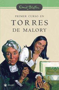 PRIMER CURSO EN TORRES DE MALORY | 9788478716128 | BLYTON, ENID | Llibreria Online de Tremp
