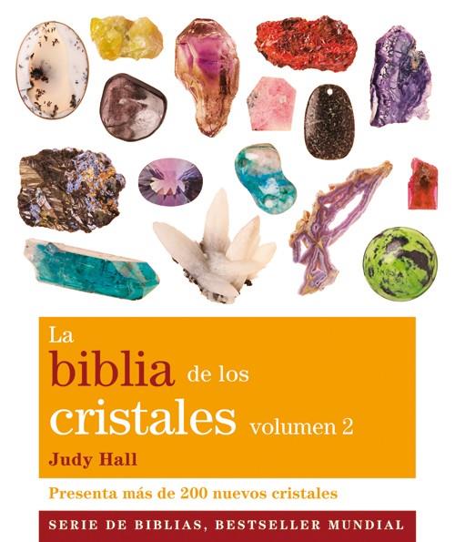 BIBLIA DE LOS CRISTALES, LA. VOL. 2 | 9788484453666 | HALL, JUDY