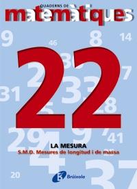 QUADERNS DE MATEMATIQUES 22 | 9788483044483 | SOUSA MARTÍN, ISMAEL/RECLUSA GLUCK, FERNANDO/NAGORE RUIZ, ÁNGEL/PASTOR DE LUIS, JESÚS/ESPARZA, VÍCTO | Llibreria Online de Tremp