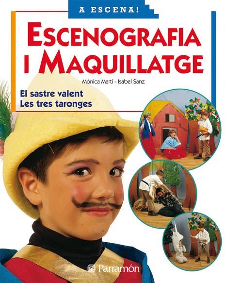 ESCENOGRAFIA I MAQUILLATGE | 9788434224230 | MARTÍ, MÒNICA/SANZ, ISABEL | Llibreria Online de Tremp