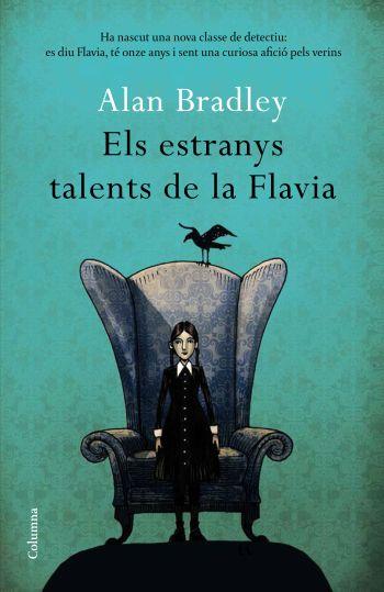 ESTRANYS TALENTS DE LA FLAVIA, ELS | 9788466411080 | BRADLEY, ALAN | Llibreria Online de Tremp