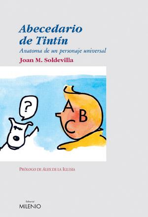 ABECEDARIO DE TINTIN | 9788497430647 | SOLDEVILLA, JOAN M. | Llibreria Online de Tremp