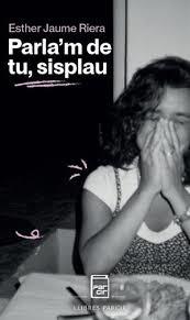 PARLA'M DE TU, SISPLAU | 9791388199226 | ESTHER JAUME RIERA | Llibreria Online de Tremp