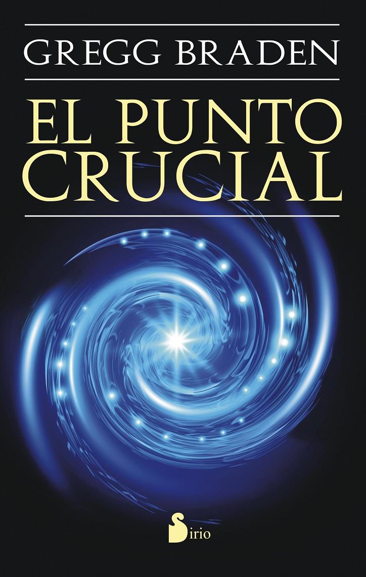 PUNTO CRUCIAL, EL | 9788478089574 | BRADEN, GREGG | Llibreria Online de Tremp