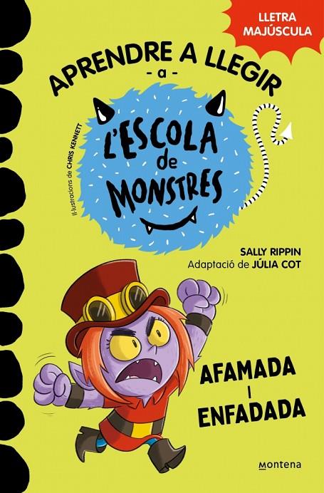 APRENDRE A LLEGIR A L'ESCOLA DE MONSTRES 15 - AFAMADA I ENFADADA | 9788419746139 | RIPPIN, SALLY | Llibreria Online de Tremp