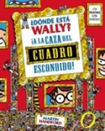 DONDE ESTA WALLY? A LA CAZA DEL CUADRO ESCONDIDO! | 9788466627269 | HANDFORD, MARTIN