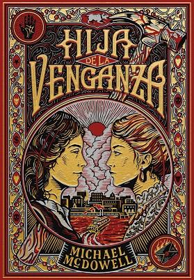 HIJA DE LA VENGANZA | 9788410323810 | MCDOWELL, MICHAEL | Llibreria Online de Tremp