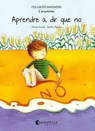 APRENDRE A DIR QUE NO (RÚSTICA) | 9788484128083 | CANALS BOTINES, MIREIA | Llibreria Online de Tremp