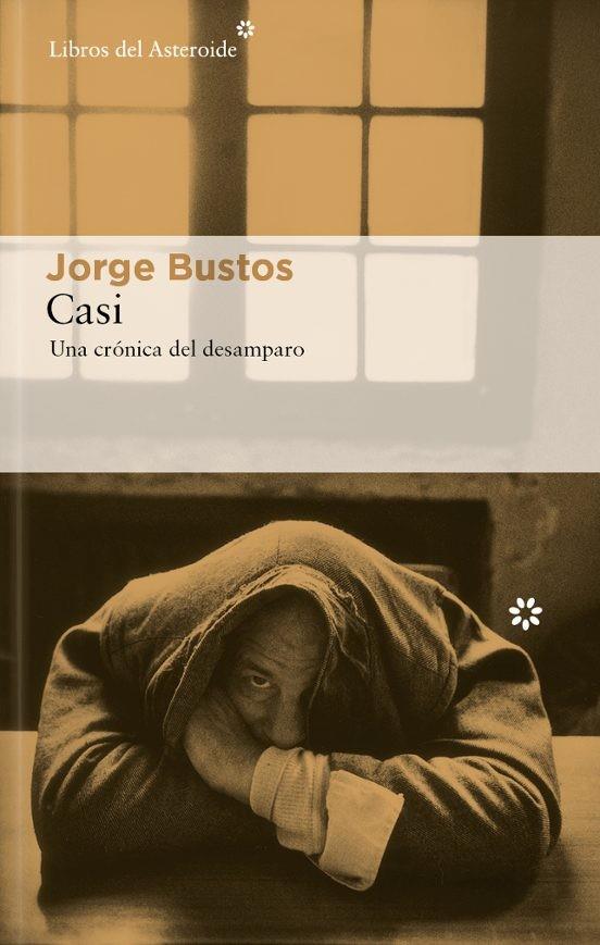 CASI | 9788419089847 | BUSTOS, JORGE | Llibreria Online de Tremp