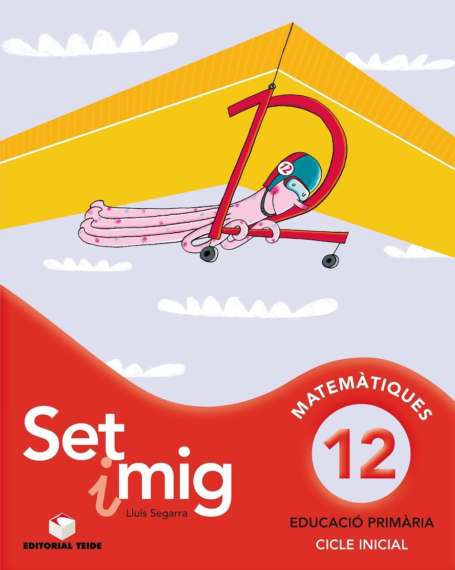 SET I MIG 12, MATEMATIQUES, EDUCACIO PRIMARIA, CICLE INICIAL | 9788430778287