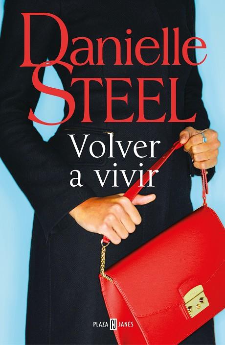 VOLVER A VIVIR | 9788401022555 | STEEL, DANIELLE | Llibreria Online de Tremp