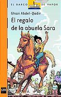 EL REGALO DE LA ABUELA SARA | 9788434887121 | ABDEL-QADIR, GHAZI | Llibreria Online de Tremp