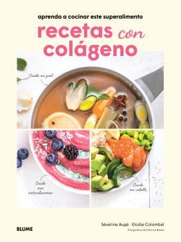 RECETAS CON COLÁGENO | 9791388023521 | AUGÉ, SÉVERINE/COLOMBEL, ELODIE | Llibreria Online de Tremp
