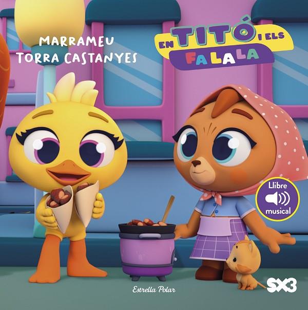EN TITÓ I ELS FA LA LA. MARRAMEU TORRA CASTANYES | 9791387783099 | JIMÉNEZ CARBÓ, CRISTINA | Llibreria Online de Tremp