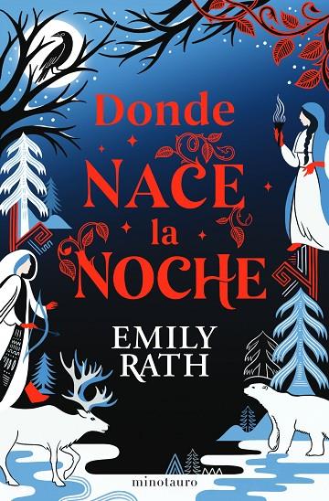 DONDE NACE LA NOCHE | 9788445018798 | RATH, EMILY | Llibreria Online de Tremp