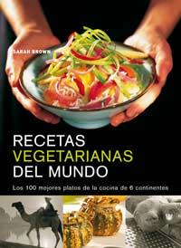 RECETAS VEGETARIANAS DEL MUNDO | 9788478711352 | BROWN,SARAH