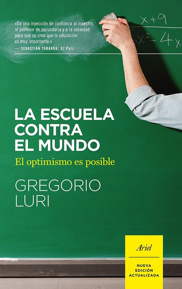 ESCUELA CONTRA EL MUNDO, LA  | 9788434422551 | LURI, GREGORIO