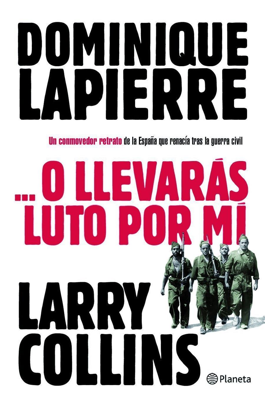 O LLEVARAS LUTO POR MI | 9788408096702 | LAPIERRE, DOMINIQUE; COLLINS, LARRY