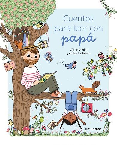 CUENTOS PARA LEER CON PAPÁ | 9788408275312 | SANTINI, CÉLINE | Llibreria Online de Tremp