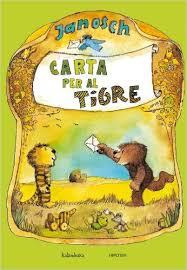 CARTA PER AL TIGRE(LLIBRES PER A SOMNIAR) | 9788484649717