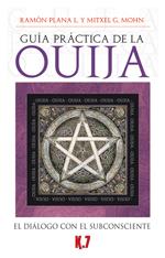 GUÍA PRÁCTICA DE LA OUIJA | 9788496112032 | PLANA LÓPEZ, RAMÓN/G. MOHN, MITXEL