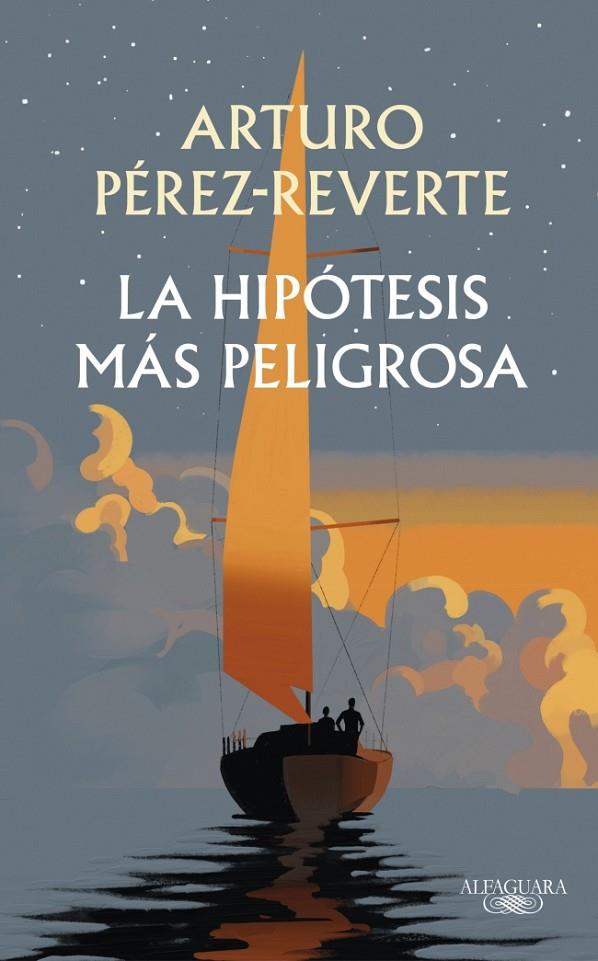 LA HIPÓTESIS MÁS PELIGROSA | 9791387846008 | PÉREZ-REVERTE, ARTURO | Llibreria Online de Tremp