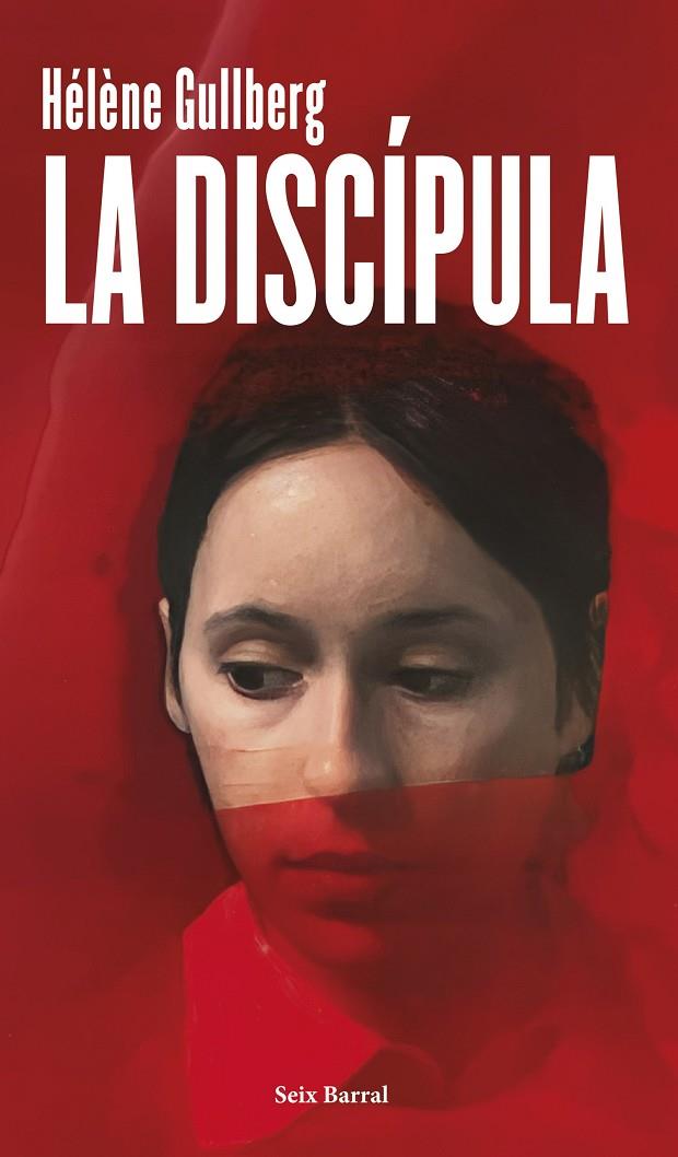 LA DISCÍPULA | 9788432248580 | GULLBERG, HÉLÈNE | Llibreria Online de Tremp