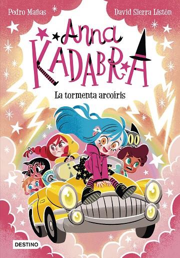 ANNA KADABRA 17. LA TORMENTA ARCOÍRIS | 9788408313496 | PEDRO MAÑAS/SIERRA LISTÓN, DAVID | Llibreria Online de Tremp
