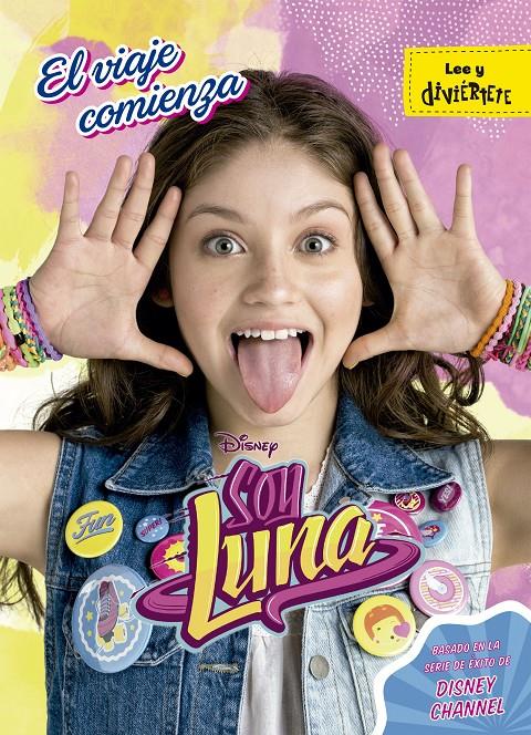 SOY LUNA. EL VIAJE COMIENZA | 9788499518237 | DISNEY | Llibreria Online de Tremp