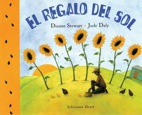 REGALO DE SOL, EL | 9789802572588 | STEWART, DIANNE ; DALY, JUDE