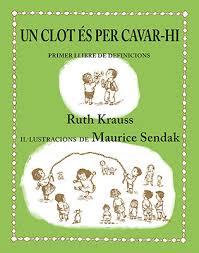 UN CLOT ÉS PER CAVAR-HI | 9788484642442 | KRAUSS, RUTH