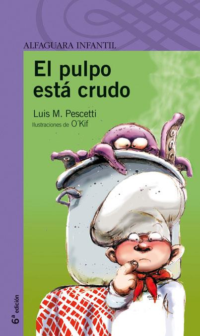PULPO ESTA CRUDO, EL | 9788420464732 | PESCETTI, LUIS M.