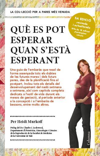 QUÈ ES POT ESPERAR QUAN S'ESTÀ ESPERANT | 9788466418232 | MURKOFF, HEIDI  | Llibreria Online de Tremp