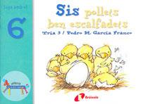 SIS POLLETS BEN ESCALFADETS | 9788483041574 | GARCÍA FRANCO, PEDRO MARÍA | Llibreria Online de Tremp