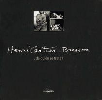 DE QUIEN SE TRATA? | 9788477820147 | CARTIER BRESSON, HENRI | Llibreria Online de Tremp